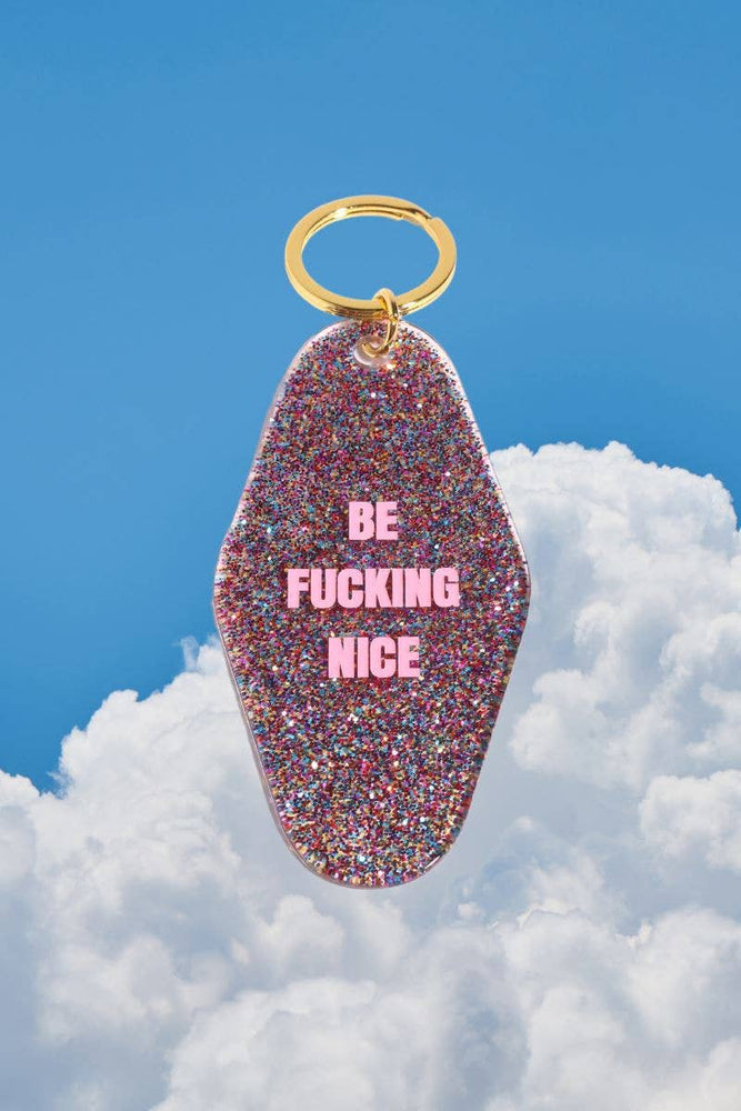 Be Fucking Nice Motel Keychain