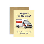 Congrats on the move Greeting Card